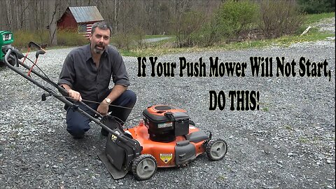 If Your Push Mower Won't Start, Do This! A step by step guide to getting your push mower running.