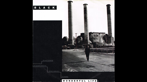 Black - Wonderful Life