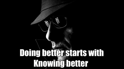 Doing better starts with knowing better. Get your head right. Get your head in the game.