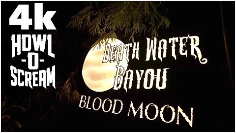 [4k] Death Water Bayou Blood Moon Haunted House Walkthrough | Busch Gardens Tampa Howl-O-Scream 2021