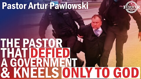 The Pastor that DEFIED a Government & Kneels ONLY to God | Flyover Conservatives