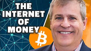Evolution of the Internet and Money w/ Bob Burnett