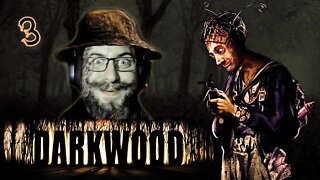 Eaten, Beaten, and Lost - DARKWOOD - part.3