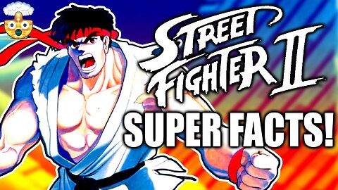 From Ryu to Chun-Li: Discovering Mind-Boggling Facts About Street Fighter 2!