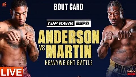 JARED ANDERSON VS CHARLES MARTIN FULL FIGHT CARD FIGHT PARTY 🥳