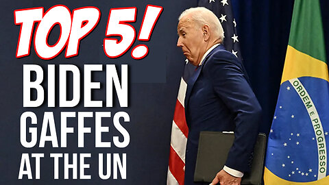 This Week in DUMBmocracy: Top 5 Biden Gaffes At The UN Last Week!