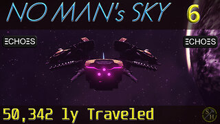 No Man's Sky Survival S5 – EP6 50,342ly Traveled