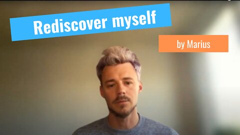 Rediscovering And Staying True To Myself When Its Not Convenient | Marius