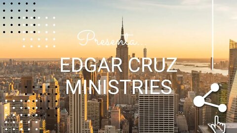 KOINONÍA: Parte 2 - EDGAR CRUZ MINISTRIES