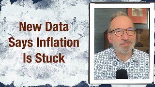 New data says inflation is stuck