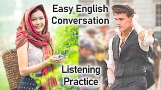 Easy Conversational English. Listening Practice (2)