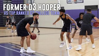 Former D3 HOOPERS vs TOP RANKED D3 College Team (Mic'd Up)