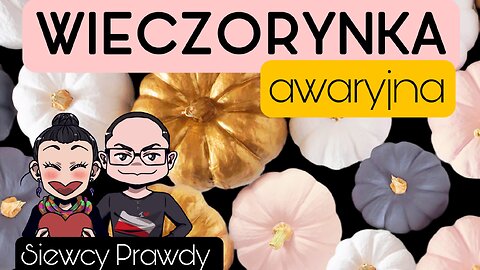 Wieczorynka - Awaryjna