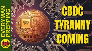 5 Ways A Central Bank Digital Currency (CBDC) Will Control And Influence Your Life - Prepping
