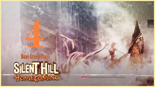 Dane Green Plays Silent Hill: Homecoming Part 4