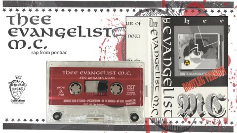 Thee Evangelist MC 🖭 Sin Assassinator. 1992 Christian Ministry Hip-Hop Rap from Pontiac, Michigan.