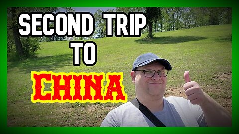 Let's Take A Walk #14 | 2nd Trip to China