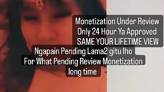 UNDER REVIEW MONETIZATION LONG TIME SIGN REJECTED CAUSE INTERNAL EVERYDAY UPDATE LIFETIMEVIEW !