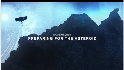 NASA Explorers Season 6, Episode 4: Preparing for the Asteroid