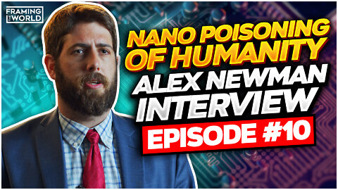 Nano Poisoning of Humanity | Episode 10