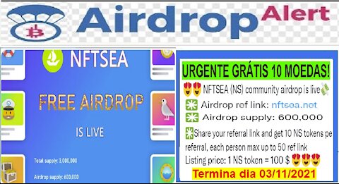 【Aidrop NFTSEA】CORRA!!! SÓ ATÉ 03/11/2021 GRÁTIS 10 MOEDAS NS VALENDO US$100 | #CryptoCurrency