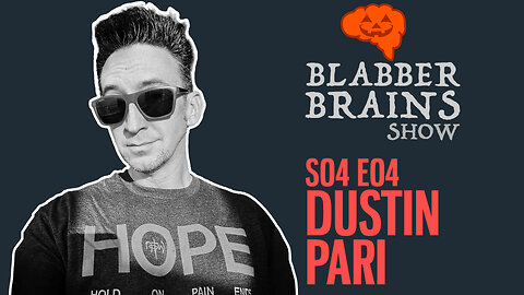 Blabber Brains Show - S04 E04 - Halloween Special Featuring Dustin Pari of Ghost Hunters