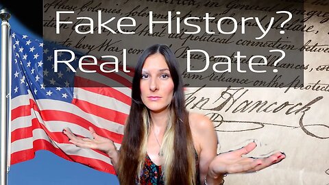 What Are They Covering Up? America's REAL Independence Day Date!