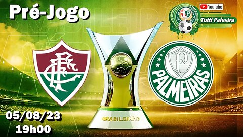 Pré-Jogo Fluminense x Palmeiras: onde assistir ao vivo, horário e escalações