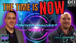 The Time Is NOW For A Crypto Mindset Reset w Mike Wilson