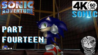 (PART 14) Sonic Adventure 4k [Stage 10 Final Egg] SONIC
