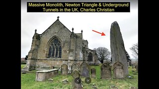 Network of Underground Tunnels & Massive Megalith in Center of Newton Triangle, Charles Christian