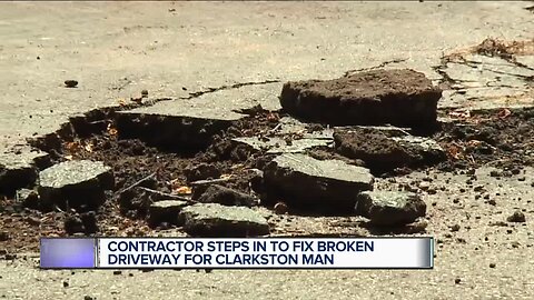 Contractor steps in to fix broken driveway for Clarkston man