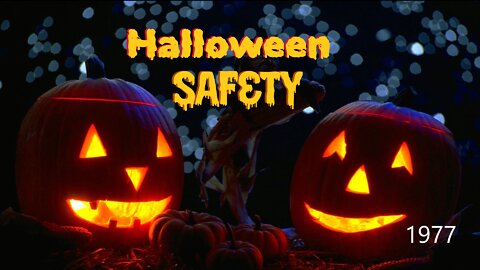 Halloween Safety 1977