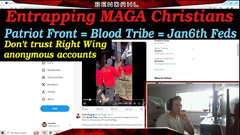 Ep 11: Entrapping MAGA Christians, RightWing Anon accounts = Patriot Front/Blood Tribe/Jan6th Feds