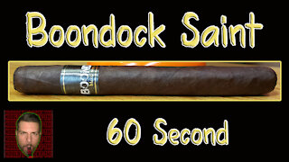 60 SECOND CIGAR REVIEW - Boondock Saint - Should I Smoke This