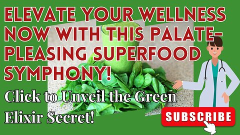 Green Elixir Unveiled: Elevate Your Wellness with this Palate-Pleasing Superfood Symphony!