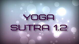 Yoga Sutra 1.2