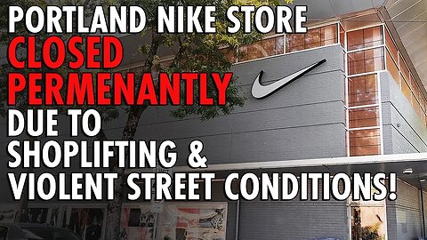 Nike's Message to Portland: Fix Your Crime or We Walk