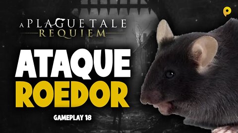 A Plague Tale: Requiem - Ataque roedor / Gameplay 18