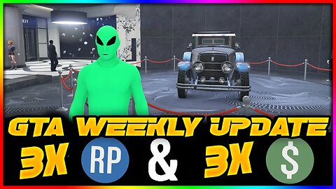 Don't miss out on incredible deals in the new GTA Online Weekly Update! (3X RP & $)