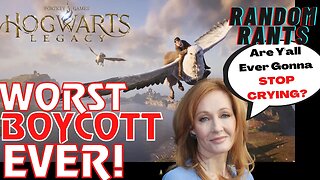 Random Rants: JK Rowling HATE CAMPAIGN FAILS! Hogwarts Legacy HYPE Grows As Woke Mob Complains!