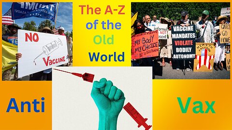 A-Z of the Old World | Antivax in 1914 dictionary