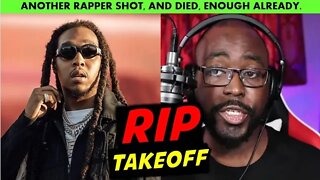 Rapper Takeoff From Migos was SHOT, and Died. HEARTBREAK.