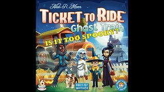 Ticket to Ride: Ghost Train Review