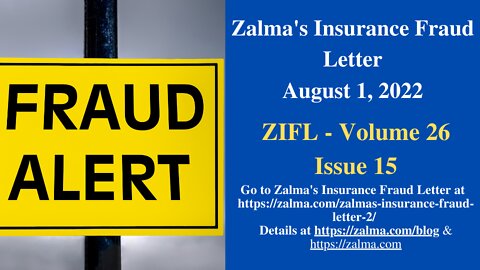 Zalma's Insurance Fraud Letter - August 1, 2022