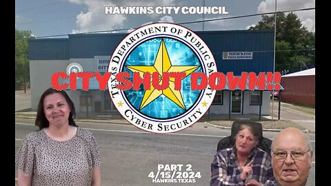 City of Hawkins Texas Shut Down ~ Department Public Safety Cyber Security Unit