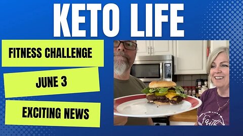 June 3 Fitness Challenge / Big Mac Sauce / Smash Burgers / Exciting News!