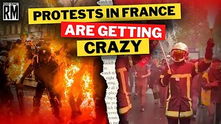 Protests in France Are Getting CRAZY | Firefighters Join Protesters