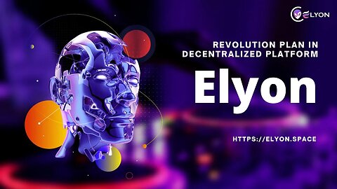 Revolution plan in decentralized platform | ELYON #elyon