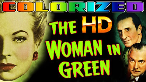 The Woman In Green - AI COLORIZED - HD REMASTERED - ORIGINAL B&W - A Sherlock Holmes Mystery